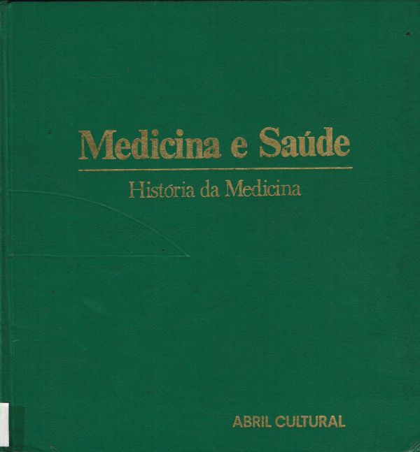 História da Medicina - 2 Volumes
